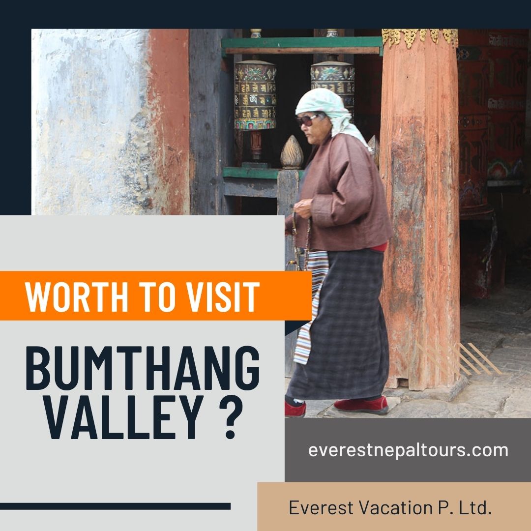 worth to visit Bumthang valley